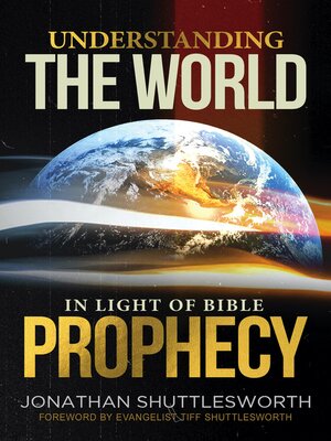 cover image of Understanding the World in Light of Bible Prophecy